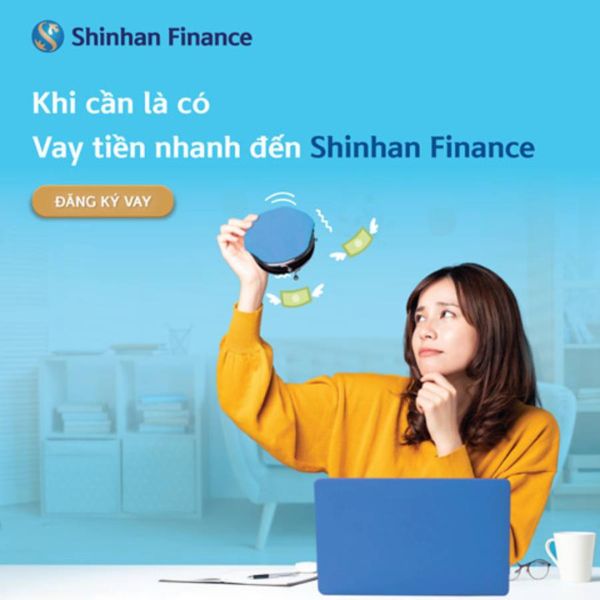 Công ty Shinhan Finance hỗ trợ cho vay vốn tư nhân